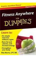 Fitness Anywhere for Dummies: Anyone, Anywhere Fitness! [With Magnet(s)]