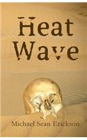 Heat Wave