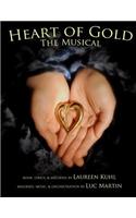 Heart of Gold, the Musical