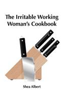 Irritable Working Woman's Cookbook