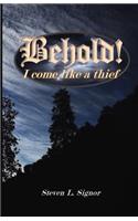 Behold! I come like a thief: (English)