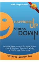 Happiness Up Stress Down