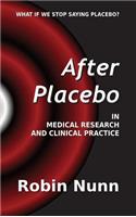 After Placebo