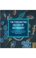 The Fascinating History Of Astronomy