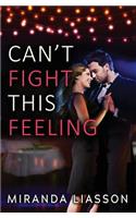 Can't Fight This Feeling