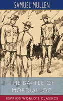 Battle of Mordialloc (Esprios Classics)