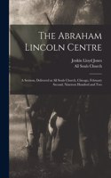 Abraham Lincoln Centre