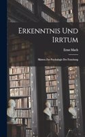 Erkenntnis und Irrtum