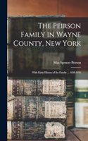 The Peirson Family in Wayne County, New York