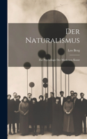 Der Naturalismus; zur Psychologie der Modernen Kunst