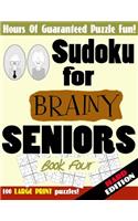 Sudoku For Brainy Seniors: Book FOUR (HARD Edition)