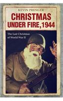 Christmas under Fire, 1944