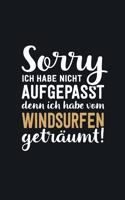 Ich habe vom Windsurfen geträumt: tolles Notizbuch liniert mit 100 Seiten