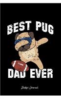 Daddys Journal: Dot Grid Gift Idea - Dabbing Pug Dog Football Dad Funny Father Day Journal - black Dotted Diary, Planner, Gratitude, Writing, Travel, Goal, Bullet N