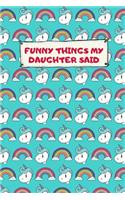 Funny Things My Daughter Said