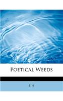 Poetical Weeds