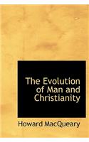 The Evolution of Man and Christianity