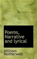 Poems, Narrative and Lyrical