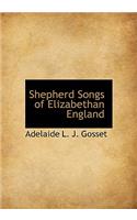 Shepherd Songs of Elizabethan England