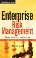 Enterprise Risk Management: From Incentives to Controls
