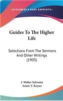 Guides To The Higher Life