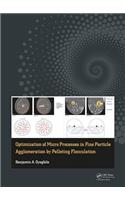Optimization of Micro Processes in Fine Particle Agglomeration by Pelleting Flocculation