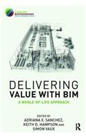 Delivering Value with BIM