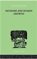 Neurosis and Human Growth