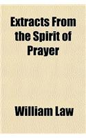 Extracts from the Spirit of Prayer