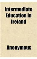 Intermediate Education in Ireland