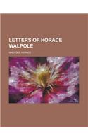 Letters of Horace Walpole Volume II: (English)