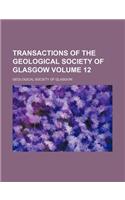 Transactions of the Geological Society of Glasgow Volume 12: (English)