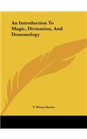 Introduction to Magic, Divination, and Demonology