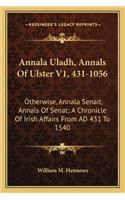 Annala Uladh, Annals Of Ulster V1, 431-1056