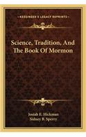 Science, Tradition, and the Book of Mormon