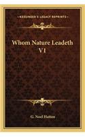Whom Nature Leadeth V1