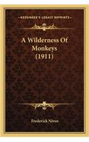 Wilderness of Monkeys (1911)