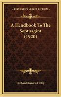 Handbook To The Septuagint (1920)