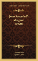 John Seneschal's Margaret (1920)