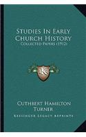 Studies In Early Church History
