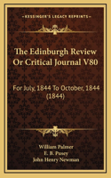 The Edinburgh Review Or Critical Journal V80
