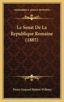 Senat De La Republique Romaine (1885)