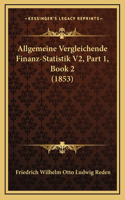 Allgemeine Vergleichende Finanz-Statistik V2, Part 1, Book 2 (1853)