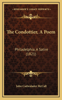 The Condottier, A Poem