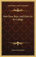 How Poor Boys And Girls Go To College