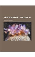Merck Report Volume 13