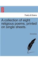 Collection of Eight Religious Poems, Printed on Single Sheets.