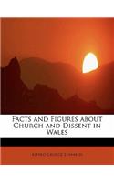 Facts and Figures about Church and Dissent in Wales