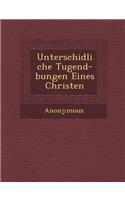 Unterschidliche Tugend- Bungen Eines Christen