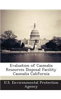Evaluation of Casmalia Resources Disposal Facility Casmalia California: (English)